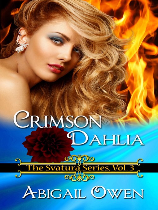 Title details for Crimson Dahlia by Abigail Owen - Wait list
